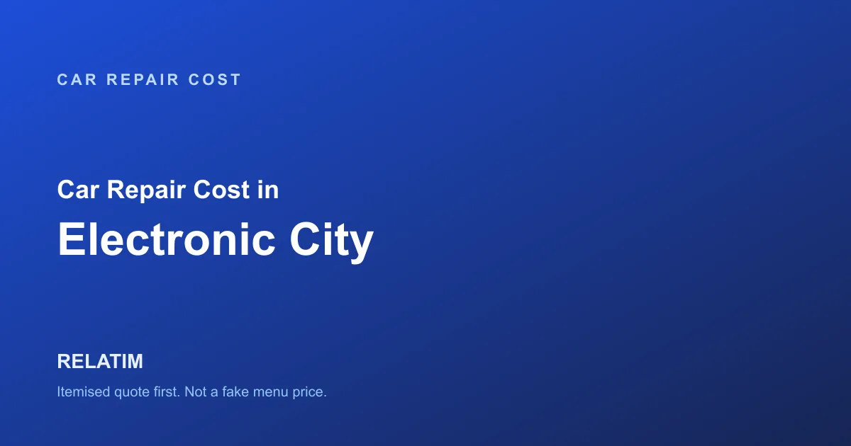 Car Repair Cost in Electronic City, Bangalore